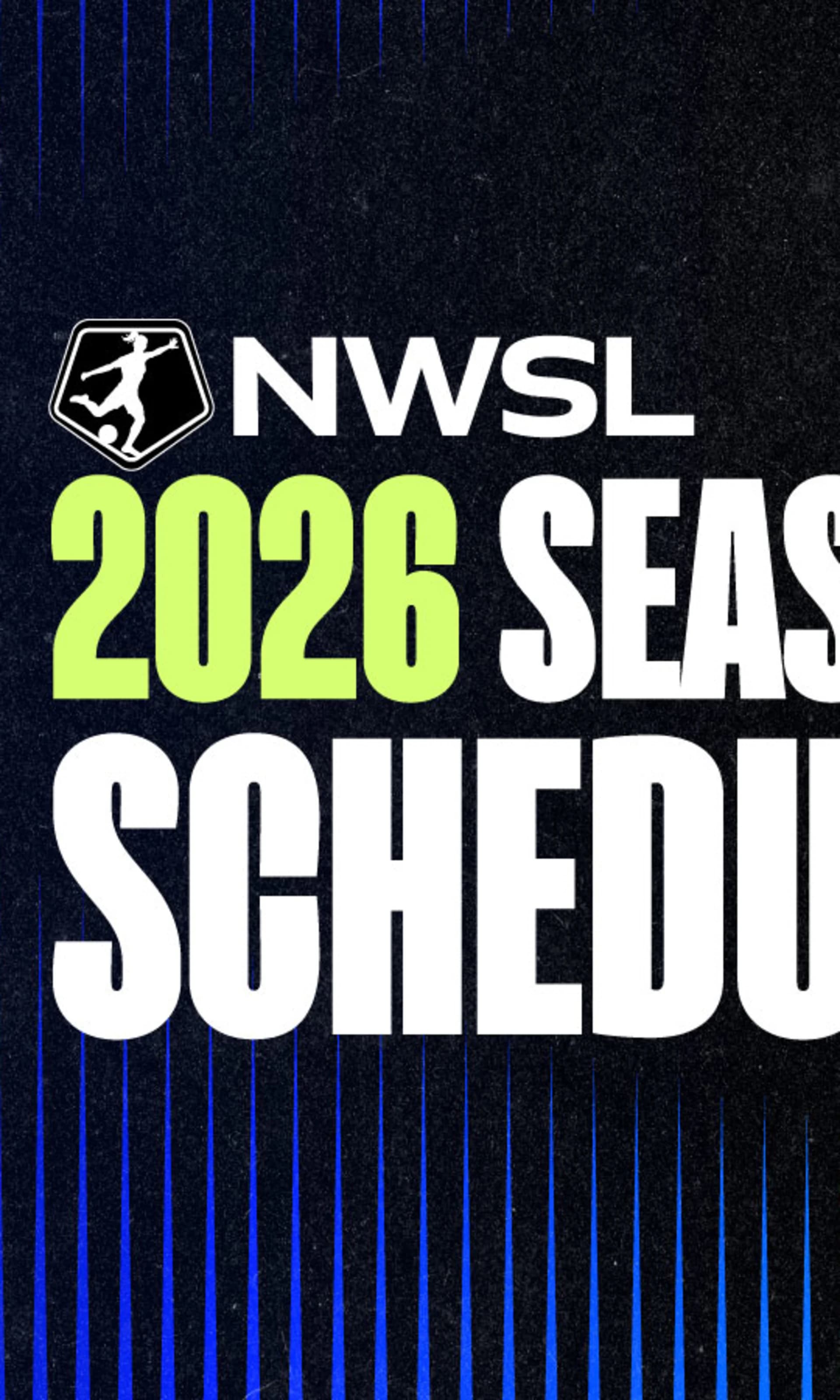 The 2026 NWSL Schedule is Here!